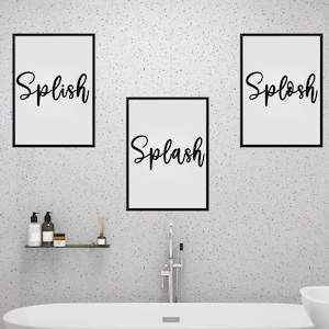 Splish Splash Splosh Bathroom Printable Art Decor, Get Naked Sign, Typography, Bedroom Wall Art Print, Get Naked Poster *Instant Download*