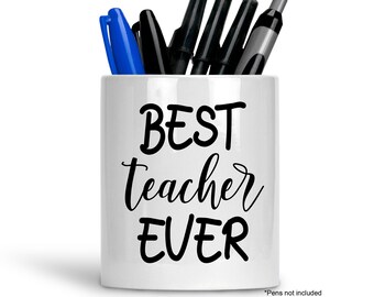 Teacher Thank you Pen / Pencil Pot - BEST TEACHER EVER - Leaving Gift Present