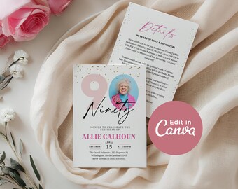 May include: A pink and gold birthday invitation with a photo of a woman in a pink shirt and a gold necklace. The invitation says "Ninety" and "Join us to celebrate the birthday of Allie Calhoun" with the date and time of the party. The invitation also includes the address and RSVP information.