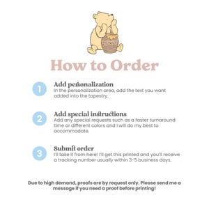 May include: An instructional graphic featuring a cartoon bear holding a honey pot labeled HUNNY. The text reads How to Order, followed by three numbered steps: Add personalization, Add special instructions, and Submit order, plus a note about proofs.