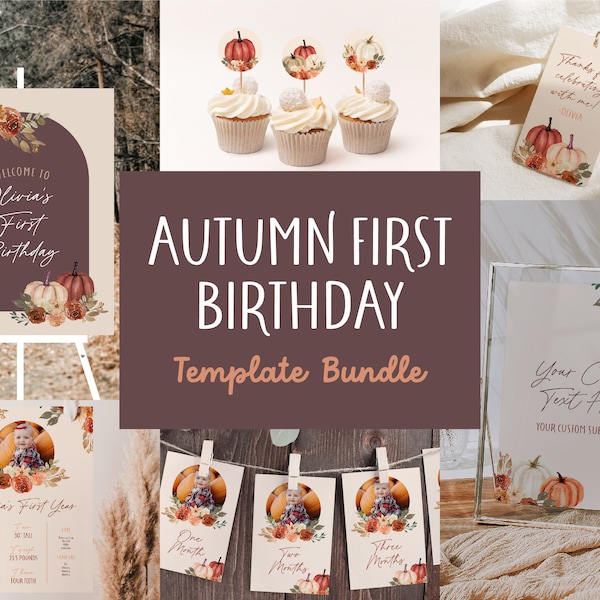 Fall First Birthday Template Bundle, Editable Templates for Autumn Party, Printable Birthday Decor