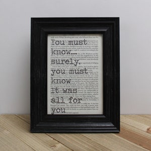 Jane Austen's Pride and Prejudice "You Must Know" Book Page Quote Art Print / Wall Art/ Unique Gifts for Readers/ Upcycled Book Art