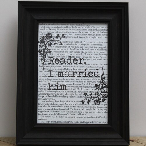 Reader I Married Him Jane Eyre Quote Print Vintage Book Etsy
