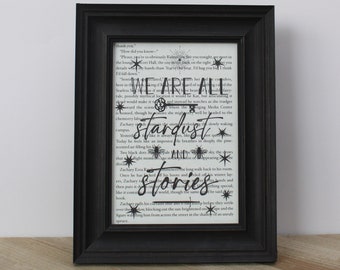 Starless Sea "We Are All Stardust and Stories" Book Page Quote Art Print/ Wall Art/ Unique Gifts for Readers