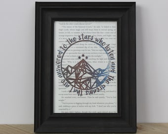 ACOTAR/ACOMAF/ACOWAR To The Stars Who Listen Color Book Page Art Print/ Wall Art/ Unique Gifts for Readers/Upcycled Book Art