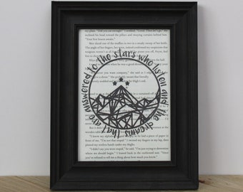 ACOTAR/ACOMAF/ACOWAR To The Stars Who Listen Book Page Art Print/ Wall Art/ Unique Gifts for Readers/Upcycled Book Art