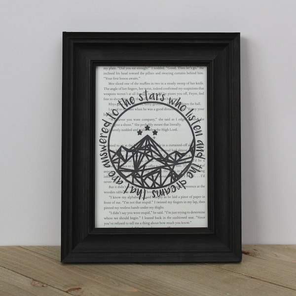 ACOTAR/ACOMAF/ACOWAR To The Stars Who Listen Book Page Art Print/ Wall Art/ Unique Gifts for Readers/Upcycled Book Art