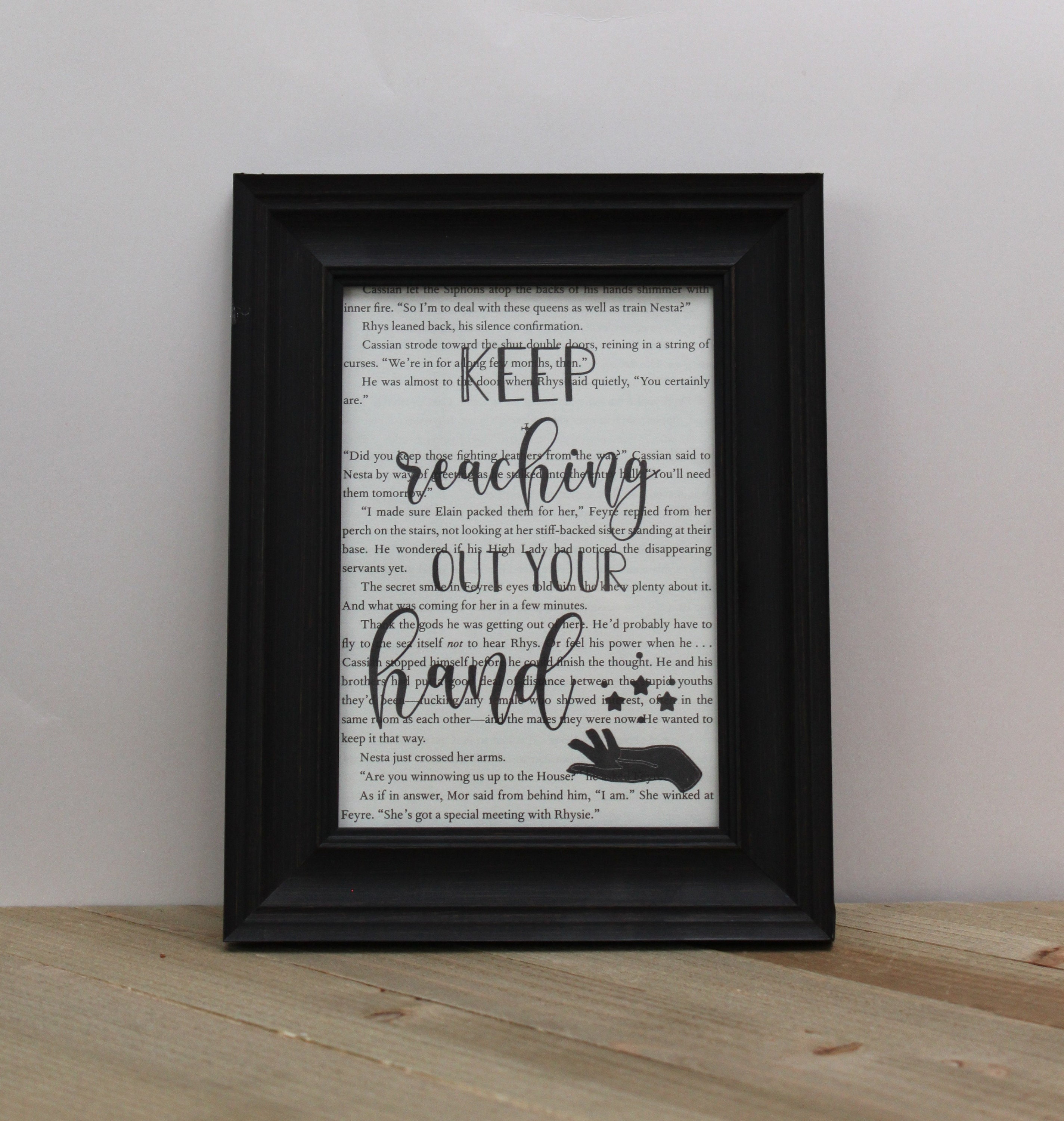 ACOTAR/ACOSF Keep Reaching Out Your Hand Book Page Art Print/ Wall Art/  Unique Gifts for Readers/Upcycled Book Art, image size:2849x3000