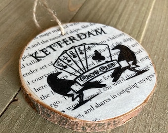 Six of Crows "Crow Club" Wood Slice Ornaments: Featuring actual book pages /Christmas Gifts/Bookish Gifts
