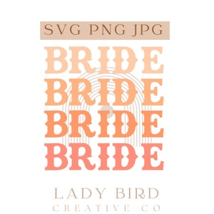 Bride Bride Bride SVG | Western Svg | Cowboy svg | Nash Bash | Bach svg | Bachelorette svg | Texas svg | Nashville svg