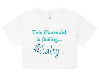 Top corto de sirena salada para mujer, camisa de sirena, camisa de sirena chica, camisas de sirena, camisas de sirena de mamá, camiseta de sirena, camiseta de cumpleaños de sirena