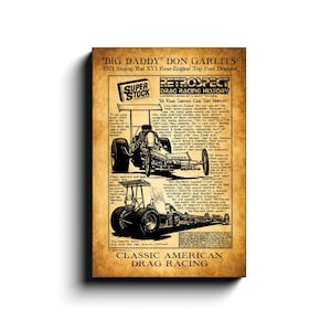 Big Daddy Don Garlits 1971 Swamp Rat XVI Rear-Engine Dragster Canvas Wrap, 12x18 16x24, Classic American Nostalgia Drag Racing NHRA Art