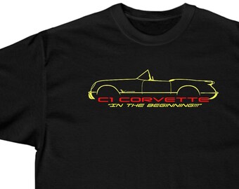 C1 Corvette  "In The Beginning!" Profile T-Shirt, Gildan 2000 Unisex Cotton, Corvette Lover T-Shirt, 2 Colors Avail, Sizes SM to 5XL