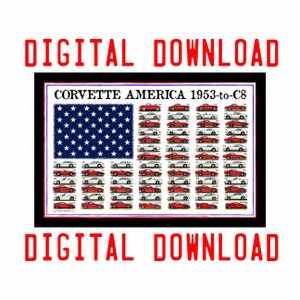 Instant Download Corvette America 1953 to C8 American Flag Print Art, Man Cave, Office, or Garage, 16&quot; x 24&quot; and Scales to Smaller