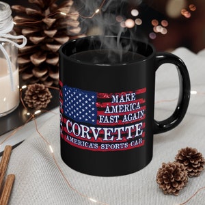 Corvette American Flag Coffee Mug, Make America Fast Again, 1953 Corvettes to the Mid-Engine C8 Corvettes Black 11oz Coffee Mug