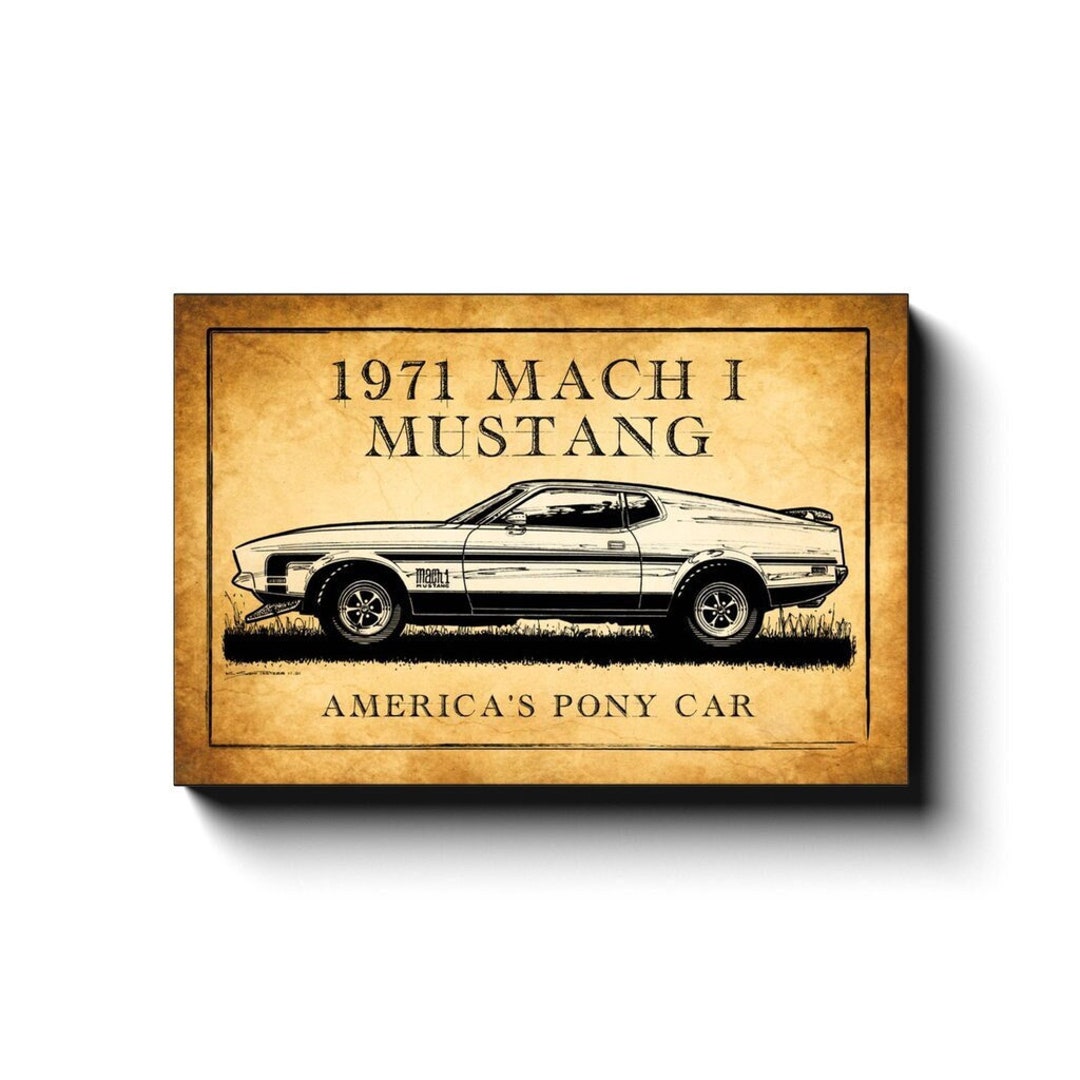 1971 Mach I Mustang Canvas Wrap Art Print, 12x18, 16x24 Classic Muscle Car Ford  Mustang Decoración, Mustang Garage, Man Cave, Car Art Canvas Wrap - Etsy  México, image size:1080x1080