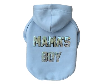 Mamas Boy Dog Hoodie | Pet Clothing | Dog Sweatshirt | Blue | Cute Dog Clothes |