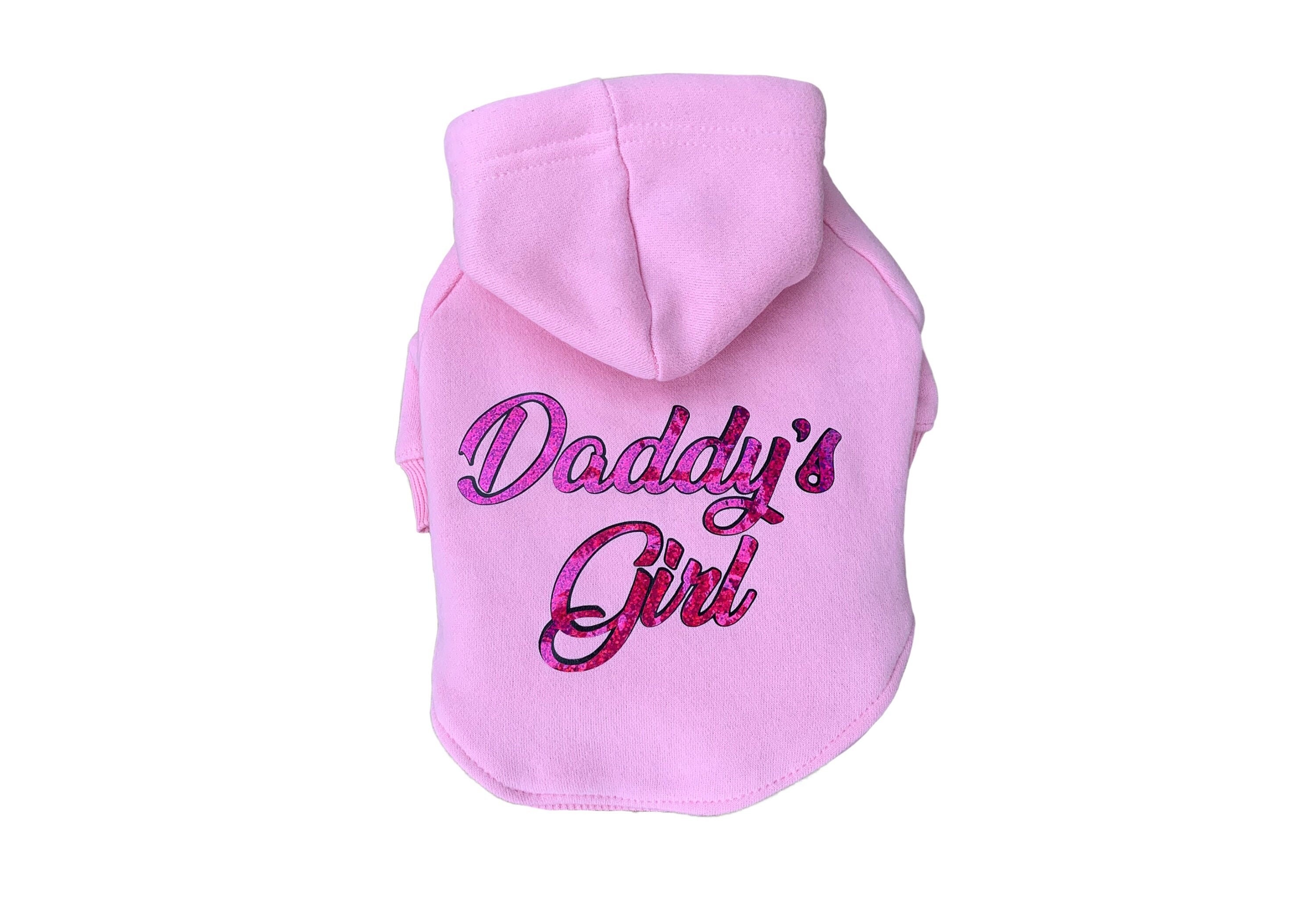 Daddy s Girl Hoodie Pink Holographic Pet Clothing Dog Apparel Etsy
