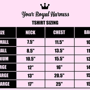 May include: A chart showing t-shirt sizing for dogs in inches. The chart includes measurements for neck, chest, and back length for sizes X-Small to 2X-Large.