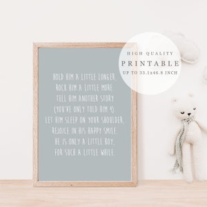 Hold Him A Little Longer, Little Boys Quotes, Boys Quotes, Baby Boy Nursery, Childrens Quotes, New Baby Poem, Childrens Poem
