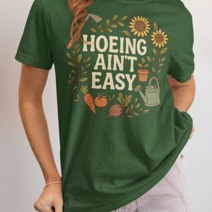 Gärtner Shirt, Pflanzen Liebhaber Shirt, Bauer T Shirt, Hacken ist nicht einfach Shirt, Geschenk für Gärtner, Botanisches Shirt, Gartenarbeit Shirt, AT04