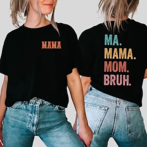 Mothers Day Shirt, Mom TShirts, Mama T Shirt, Best Mom T-Shirt, Favorite Mom Shirts,Mama Mommy Mom Bruh Shirt,Mommy Day Shirt, Ocean9006