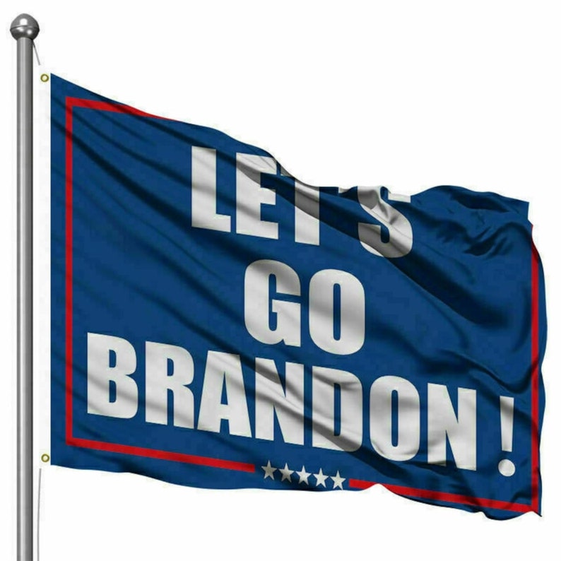 Let's Go Brandon Flag | 3' x 5' USA Patriotic American Flag | FJB Flag | Joe Biden Cool Meme Gear | F*ck Joe Biden Flag | Rally Banner Flag 