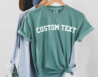 Custom Comfort Colors Shirt, Custom T Shirt, Custom Text Shirt, Custom Bachelorette Tshirt Custom Adult Shirt, Personalized Shirt,BMY60