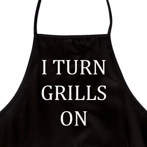 Funny Aprons &quot;I TURN GRILLS ON&quot; Novelty Aprons For Men