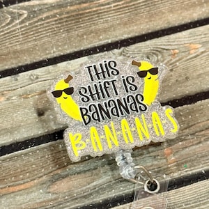 This Shift is Bananas Badge Reel