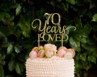 70 years loved cake topper, 70 birthday cake topper, 70 anniversary cake topper, 70 birthday decorations, 70th birthday 70 years celebration