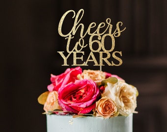Cheers to 60 years cake topper, 60th birthday cake topper, 60 anniversary cake topper, 60 cake topper, 60th anniversary cake topper