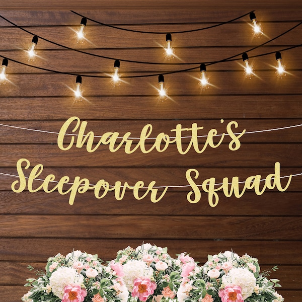 Personalized sleepover squad birthday decorations, sleepover party themed banner, glamping birthday, teen and preteen party ideas, pajama