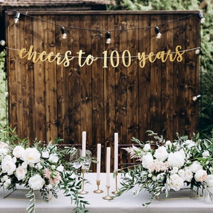 Cheers to 100 Years Banner, 100th Birthday Decorations, 100th Birthday Party, 100th Birthday Sign, 100th Anniversary 100th Party Banner gold