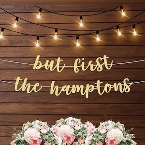 But first the Hamptons banner, Hamptons bachelorette decorations, Hamptons bridal shower, Hamptons party decorations