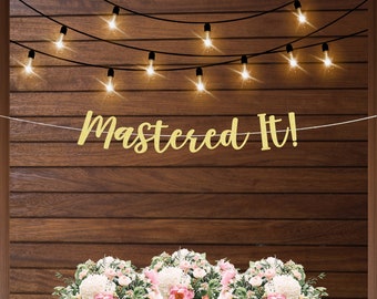 Mastered it banner, master degree graduation party decorations, graduate school party banner, class of 2024 decor, MBA graduation, MPH grad