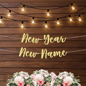 New Year New Name bachelorette banner, NYE bach banner, New Year's Eve themed bachelorette, girl's weekend trip, bridal shower decorations