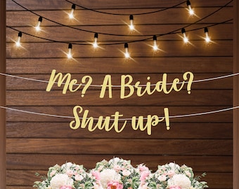 ¿Yo? ¿Una novia? ¡Cállate! pancarta, pancarta divertida para despedida de soltera o fiesta prenupcial, despedida de soltera con temática de princesa, decoraciones para despedida de soltera, linda idea