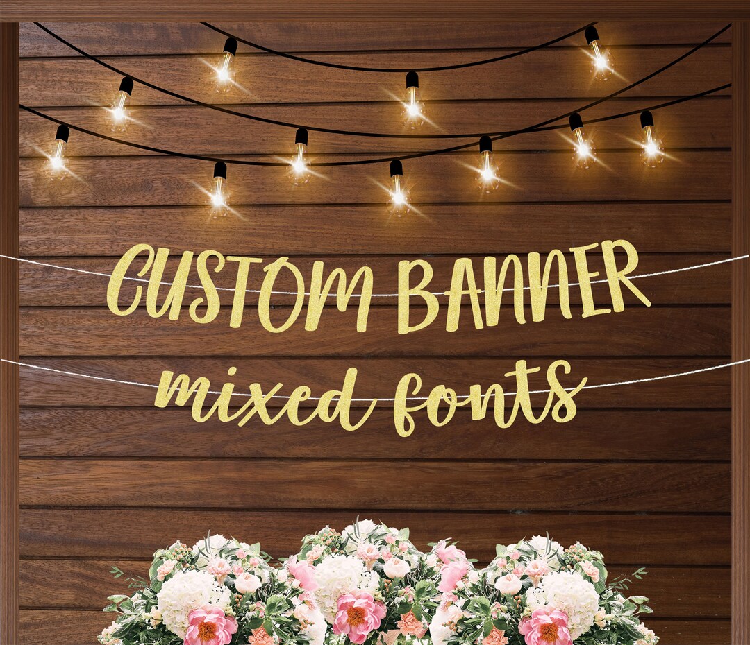 Custom Banner Mixed Fonts, Two Lines Banner, Baby Shower Banner, Gold ...