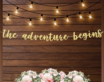 The adventure begins banner, wedding photobooth banner, graduation banner, class of 2024, baby shower banner, travel themed party