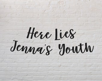 Here lies youth banner, personalized banner, 30 birthday decorations, thirtieth birthday, funny gag for friend dirty thirty, rip twenties