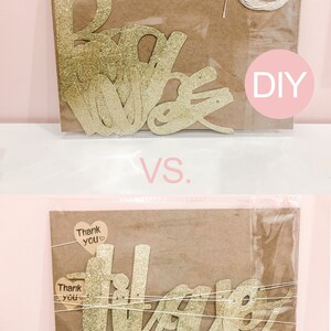 May include: Two images showing a gold glitter "Thank You" banner. The top image shows the banner in a brown paper bag with a white string and a small brown tag that says "Thank You". The bottom image shows the banner in a brown paper bag with two brown tags that say "Thank You". The top image has a pink circle with the text "DIY" and the bottom image has a pink circle with the text "Do it for me".