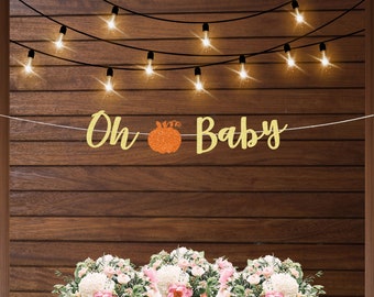 Oh baby banner, pumpkin banner, fall baby shower banner, pumpkin baby shower decorations, fall baby shower decor, girl baby shower decor