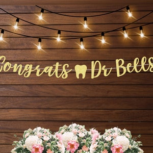 Personalized Dentist school graduation banner, dentist graduation decorations, DDS or DMD graduation, class of 2024, Congrats Dr custom