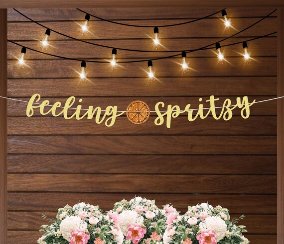 Feeling spritzy bachelorette banner, orange themed bachelorette, aperol spritz Italian bachelorette, birthday party decorations, mimosas