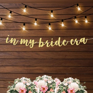 In my bride era banner, end of an era banner, bachelorette party banner, eras themed bachelorette decorations, bridal shower party banner