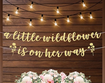 A little wildflower is on her way banner, wildflower themed baby shower party decorations, baby girl shower decor, floral themed baby shower