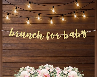 Brunch for baby banner, baby brunch shower banner, baby sprinkle banner, simple minimalist baby shower decorations, gender neutral shower