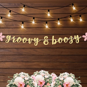 Groovy and boozy sign, bachelorette banner, let&#39;s go girls, disco cowgirl, dazed and engaged, 70s themed bachelorette, gold glitter banner
