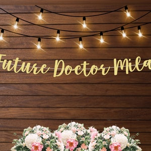 Personalized Future Doctor banner, custom banner, Medical school acceptance college graduation banner, high school graduation, class of 2024